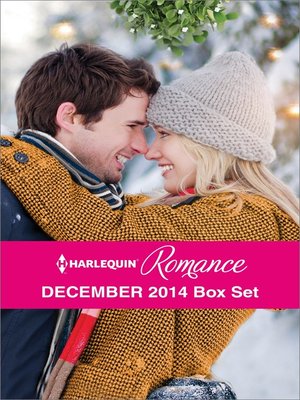 cover image of Harlequin Romance December 2014 Box Set: Snowbound Surprise for the Billionaire\Christmas Where They Belong\Meet Me Under the Mistletoe\A Diamond in Her Stocking